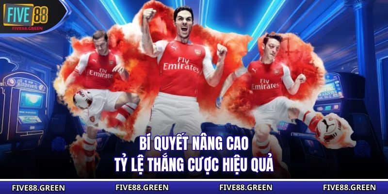 Bí quyết nâng cao tỷ lệ thắng cược hiệu quả