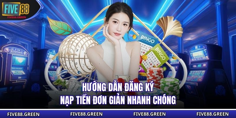 Hướng dẫn đăng ký nạp tiền đơn giản nhanh chóng